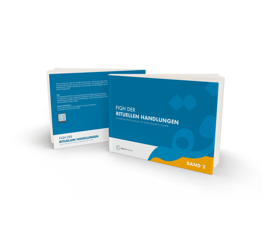 Cover: Fiqh nach der Rechtsschule von Imam Ahmad (Band 2) – Rituelle Handlungen. Lehrbuch der Hanbali-Rechtschule.